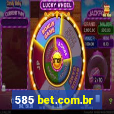 585 bet.com.br